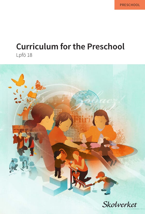 Curriculum for the Preschool - Lpfö 18