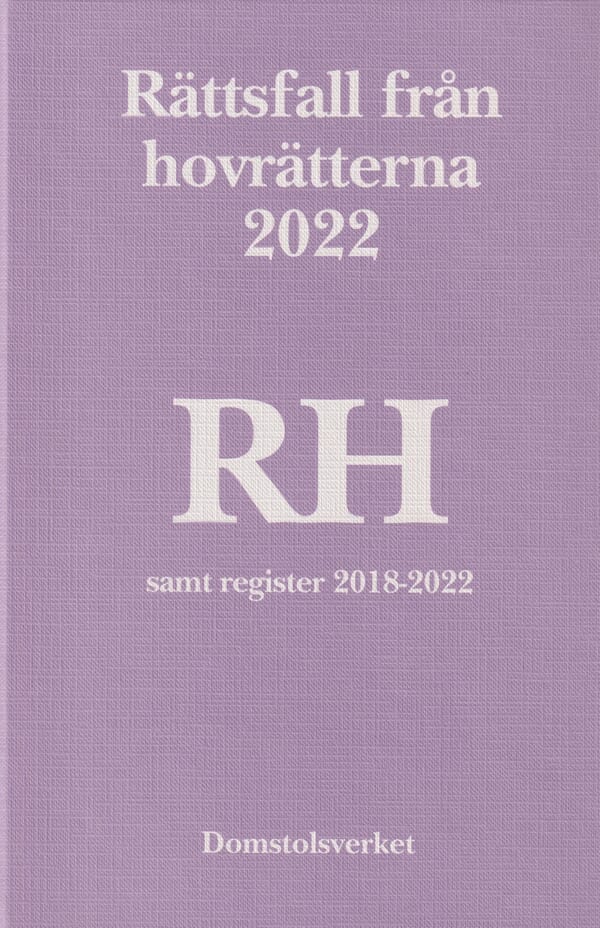 Rättsfall från hovrätterna. Årsbok 2022 (RH)