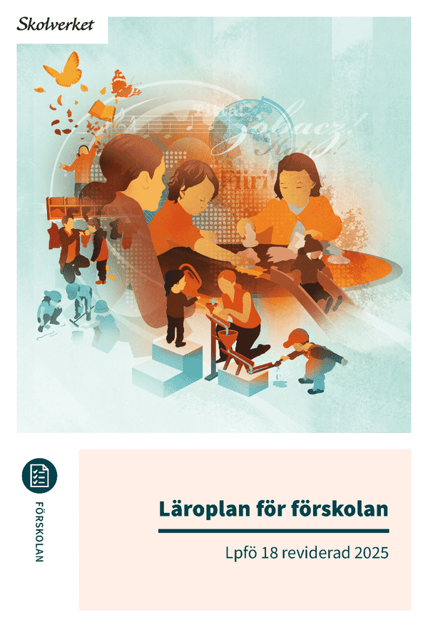 Läroplan för förskolan Lpfö 18 reviderad 2025