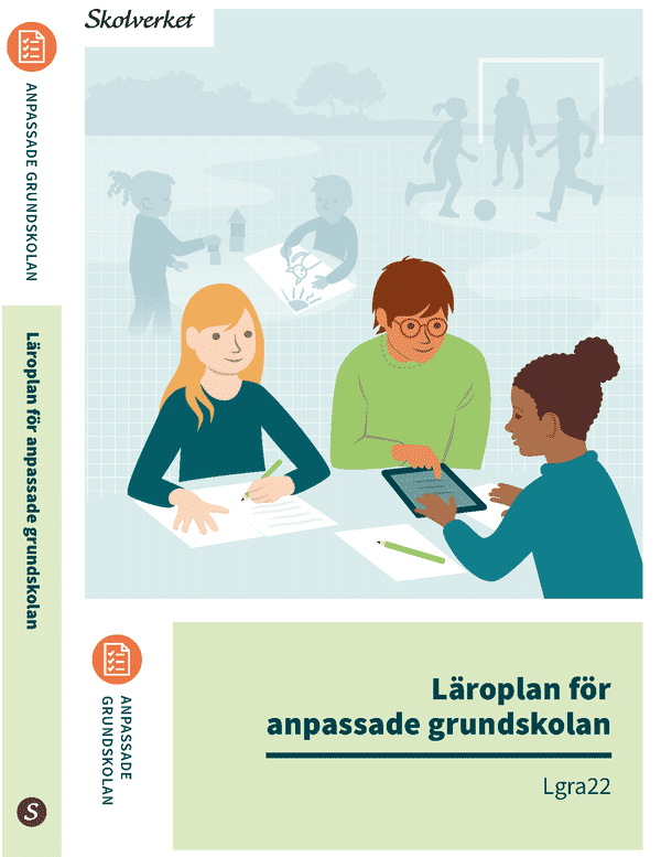 Läroplan för anpassade grundskolan. Lgra22