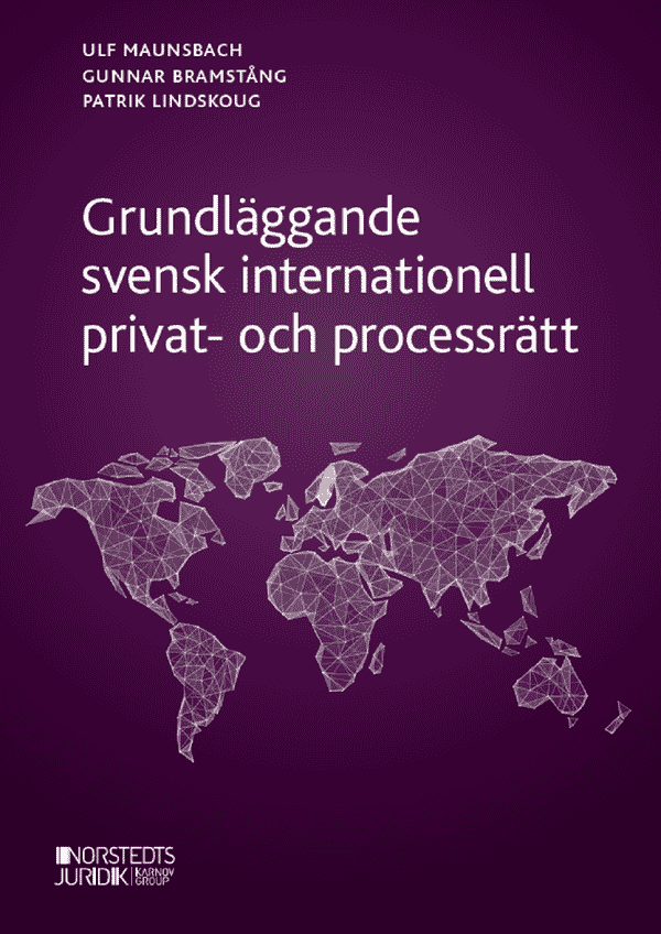 Grundläggande svensk internationell privat- och processrätt