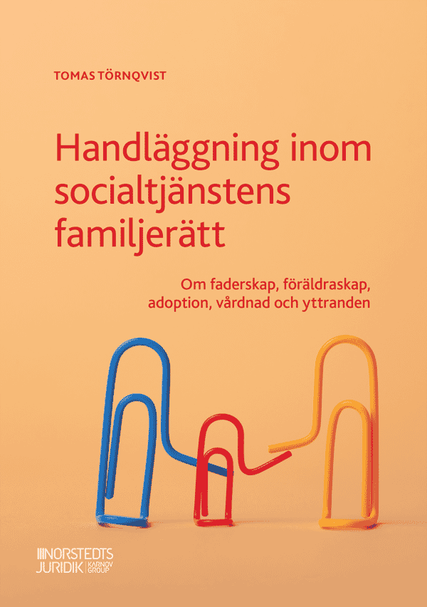 Handläggning inom socialtjänstens familjerätt