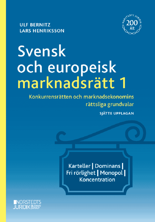 Svensk och europeisk marknadsrätt I