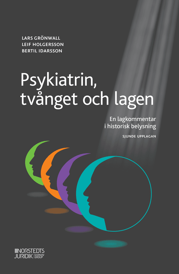 Psykiatrin, tvånget och lagen