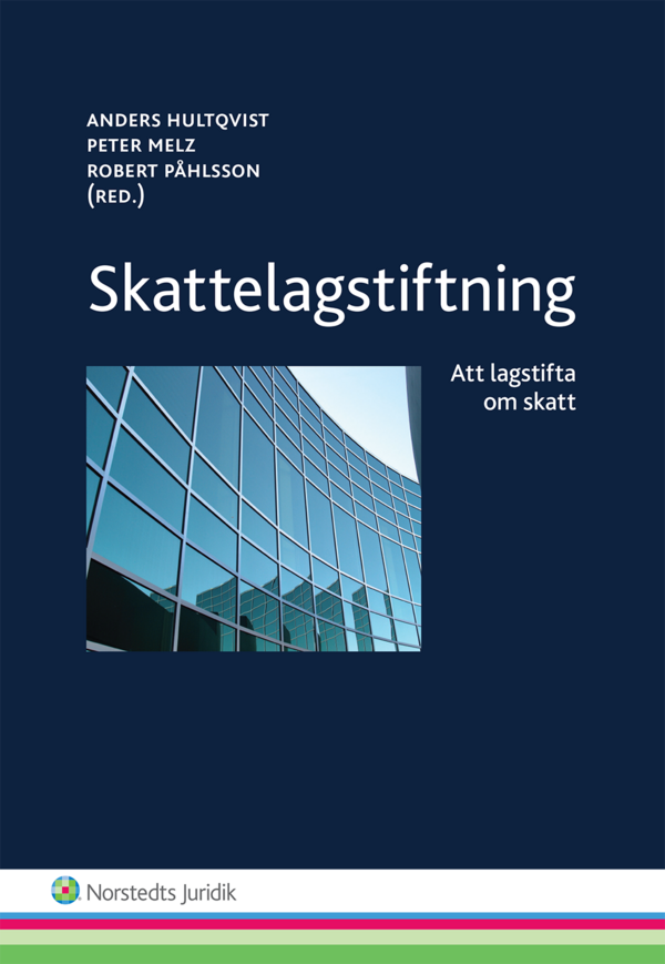 Skattelagstiftning: Att lagstifta om skatt