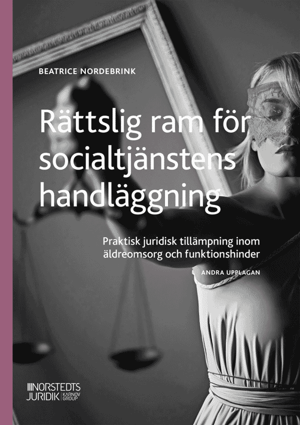 Rättslig ram för socialtjänstens handläggning