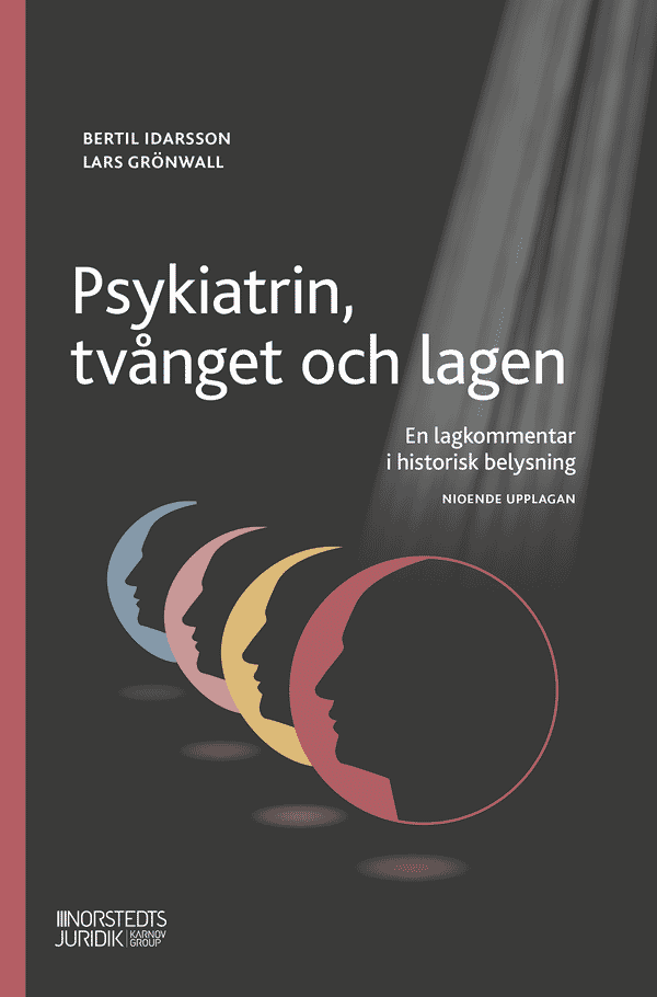Psykiatrin, tvånget och lagen