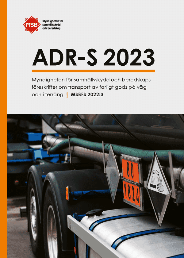 ADR-S 2023 Transport av farligt gods på väg och i terräng 2023, inkl ändringar och tillägg