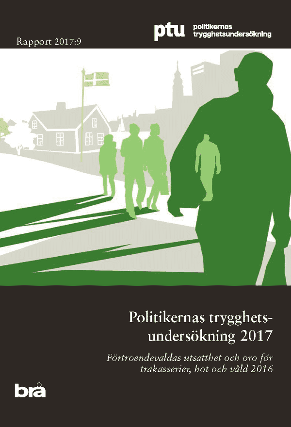 Politikernas trygghetsundersökning 2017. Brå rapport 2017:9
